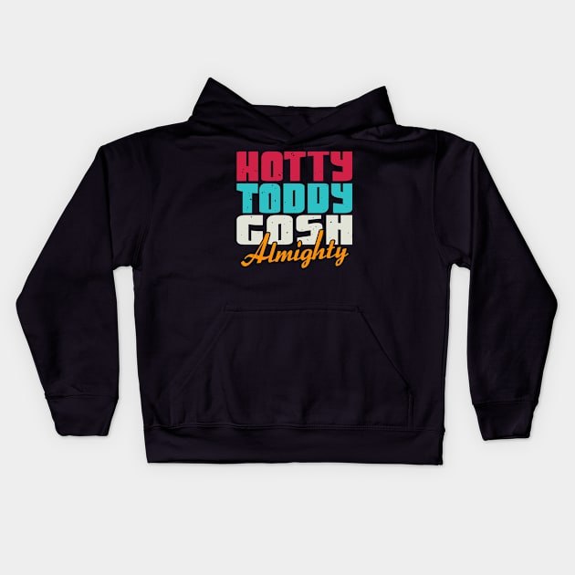 Hotty Toddy Gosh Almighty Kids Hoodie by TeeGuarantee